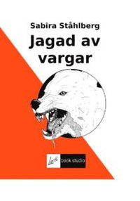 bokomslag Jagad av vargar