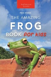 bokomslag Amazing Frog Book for Kids