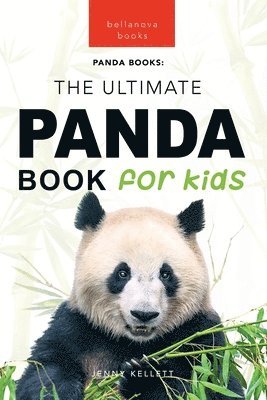 Pandas The Ultimate Panda Book for Kids 1