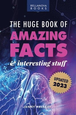 bokomslag The Huge Book of Amazing Facts and Interesting Stuff 2023