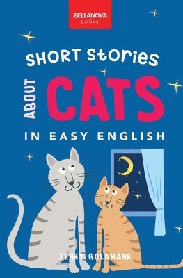 Jenny Goldmann - Short Stories About Cats in Easy English, Häftad