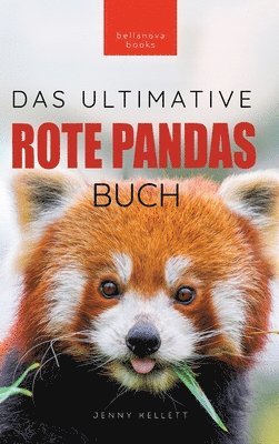 Rote Pandas Das Ultimative Buch 1