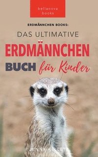 bokomslag Das Ultimative Erdmnnchen Buch fr Kinder