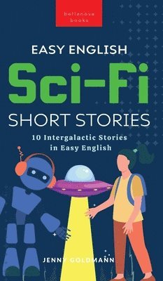 Jenny Goldmann - Easy English Sci-Fi Short Stories, Inbunden