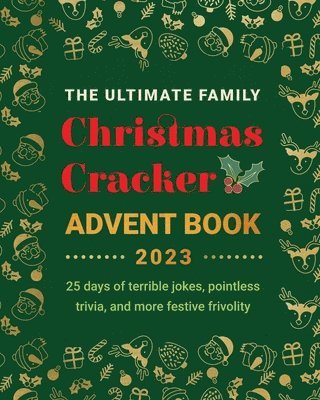 Ultimate Family Christmas Cracker Advent Book