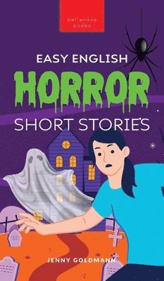 Jenny Goldmann - Easy English Horror Short Stories, Inbunden