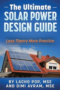 bokomslag The Ultimate Solar Power Design Guide