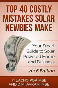 bokomslag Top 40 Costly Mistakes Solar Newbies Make