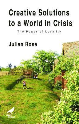 Creative Solutions to a World in Crisis
