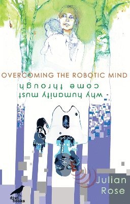 Overcoming the Robotic Mind 1