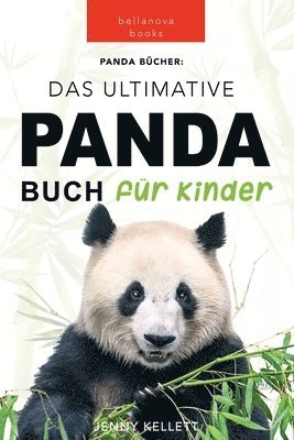 Panda Bcher Das Ultimative Panda Buch fr Kinder 1