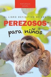 bokomslag Perezosos El libro definitivo de los perezosos para ninos