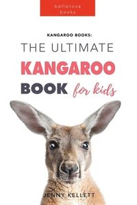 bokomslag Ultimate Kangaroo Book for Kids