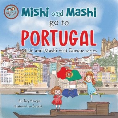 bokomslag Mishi and Mashi go to Portugal