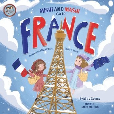 bokomslag Mishi and Mashi Go to France