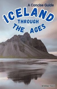 bokomslag Iceland Through the Ages