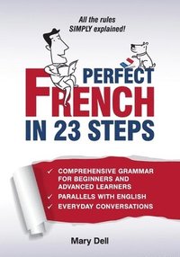 bokomslag Perfect French in 23 Steps