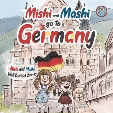 Mary George - Mishi and Mashi go to Germany, Häftad