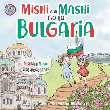 bokomslag Mishi and Mashi go to Bulgaria