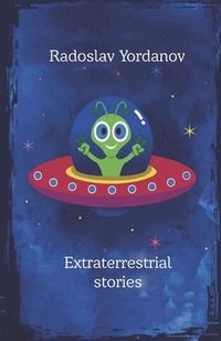 bokomslag Extraterrestrial Stories