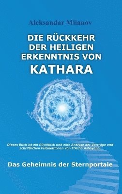 bokomslag Die Rckkehr der heiligen Erkenntnis von Kathara