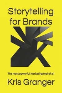 bokomslag Storytelling for Brands