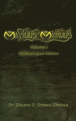 bokomslag Maximus Minimus: Volume I (Unillustrated Edition)