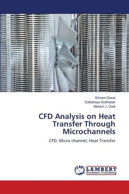 CFD Analysis on Heat Transfer Through Microchannels 1