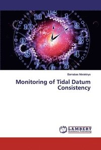 bokomslag Monitoring of Tidal Datum Consistency