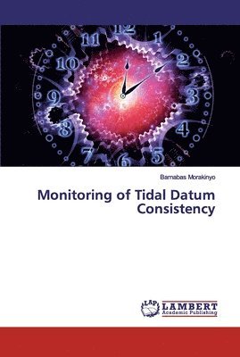 Monitoring of Tidal Datum Consistency 1