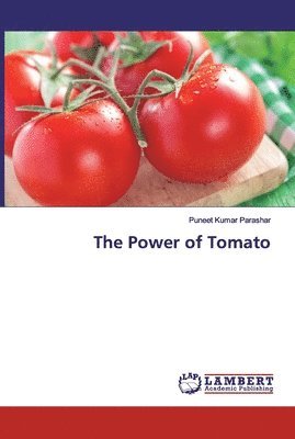 bokomslag The Power of Tomato