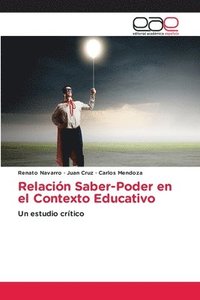 bokomslag Relacin Saber-Poder en el Contexto Educativo