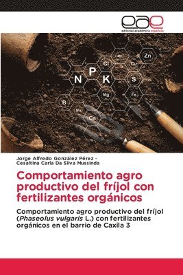 bokomslag Comportamiento agro productivo del frjol con fertilizantes orgnicos