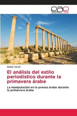 bokomslag análisis del estilo periodístico durante la primavera árabe
