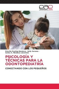 bokomslag Psicologa Y Tcnicas Para La Odontopediatra