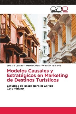 bokomslag Modelos Causales y Estratégicos en Marketing de Destinos Turísticos