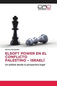 bokomslag Elsoft Power En El Conflicto Palestino - Israel