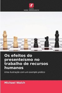 bokomslag Os efeitos do presenteísmo no trabalho de recursos humanos