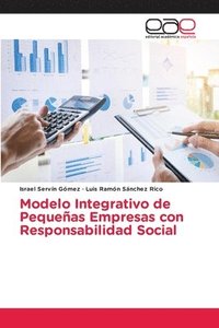 bokomslag Modelo Integrativo de Pequeñas Empresas con Responsabilidad Social