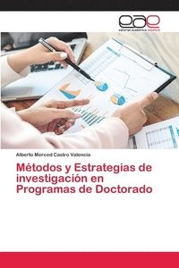 bokomslag Mtodos y Estrategias de investigacin en Programas de Doctorado