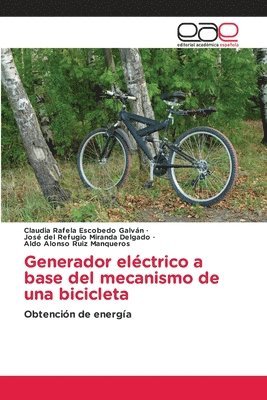 bokomslag Generador elctrico a base del mecanismo de una bicicleta