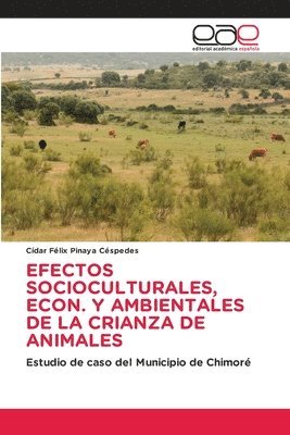 bokomslag Efectos Socioculturales, Econ. Y Ambientales de la Crianza de Animales