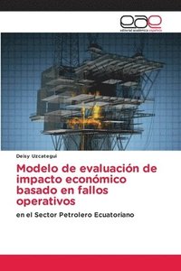 bokomslag Modelo de evaluacin de impacto econmico basado en fallos operativos