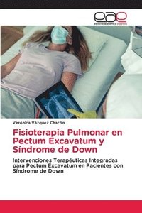 bokomslag Fisioterapia Pulmonar en Pectum Excavatum y Sndrome de Down