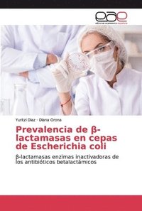 bokomslag Prevalencia de &#946;-lactamasas en cepas de Escherichia coli