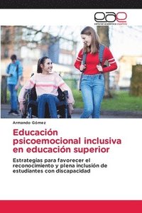 bokomslag Educacin psicoemocional inclusiva en educacin superior