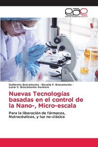 bokomslag Nuevas Tecnologas basadas en el control de la Nano-, Micro-escala