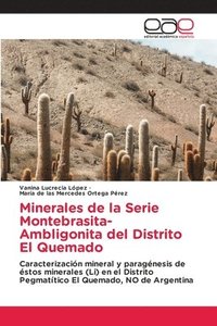 bokomslag Minerales de la Serie Montebrasita-Ambligonita del Distrito El Quemado