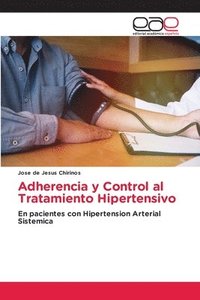 bokomslag Adherencia y Control al Tratamiento Hipertensivo