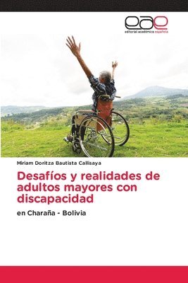 bokomslag Desafíos y realidades de adultos mayores con discapacidad